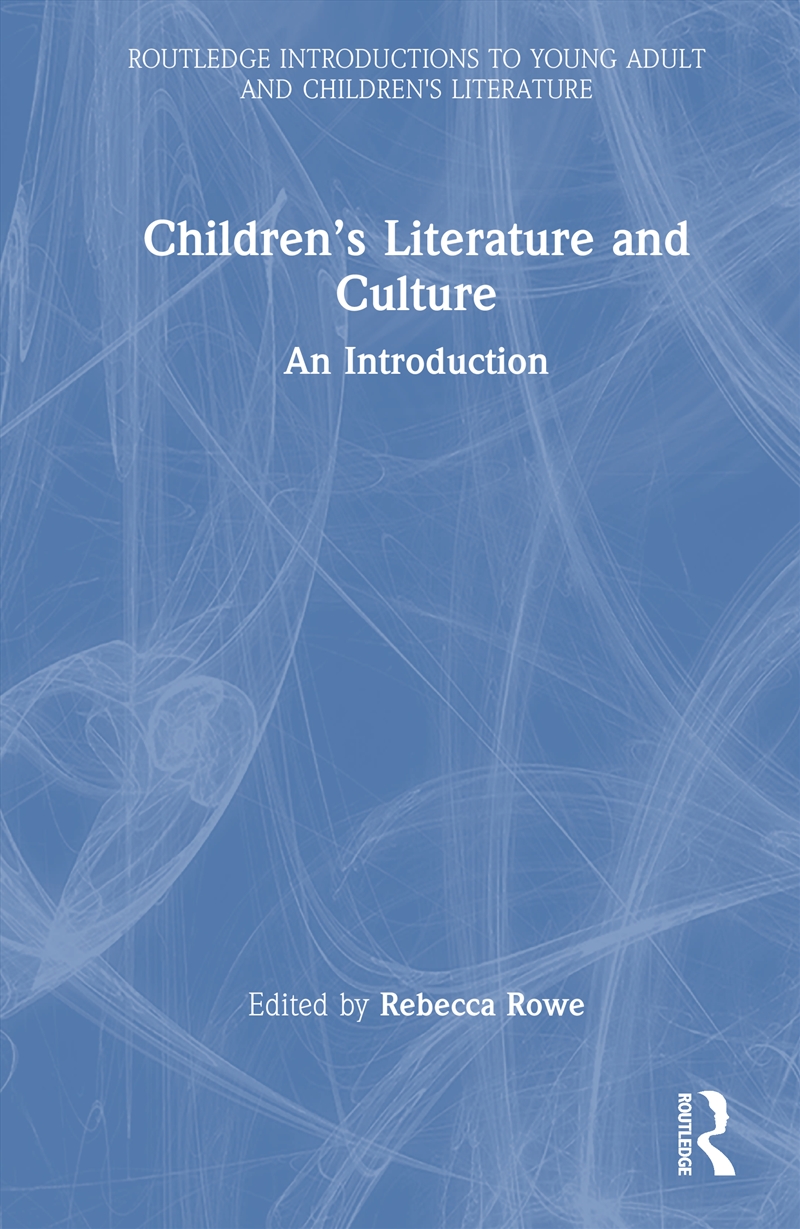 Children’S Literature And Culture An Introduction/Product Detail/Literature & Poetry