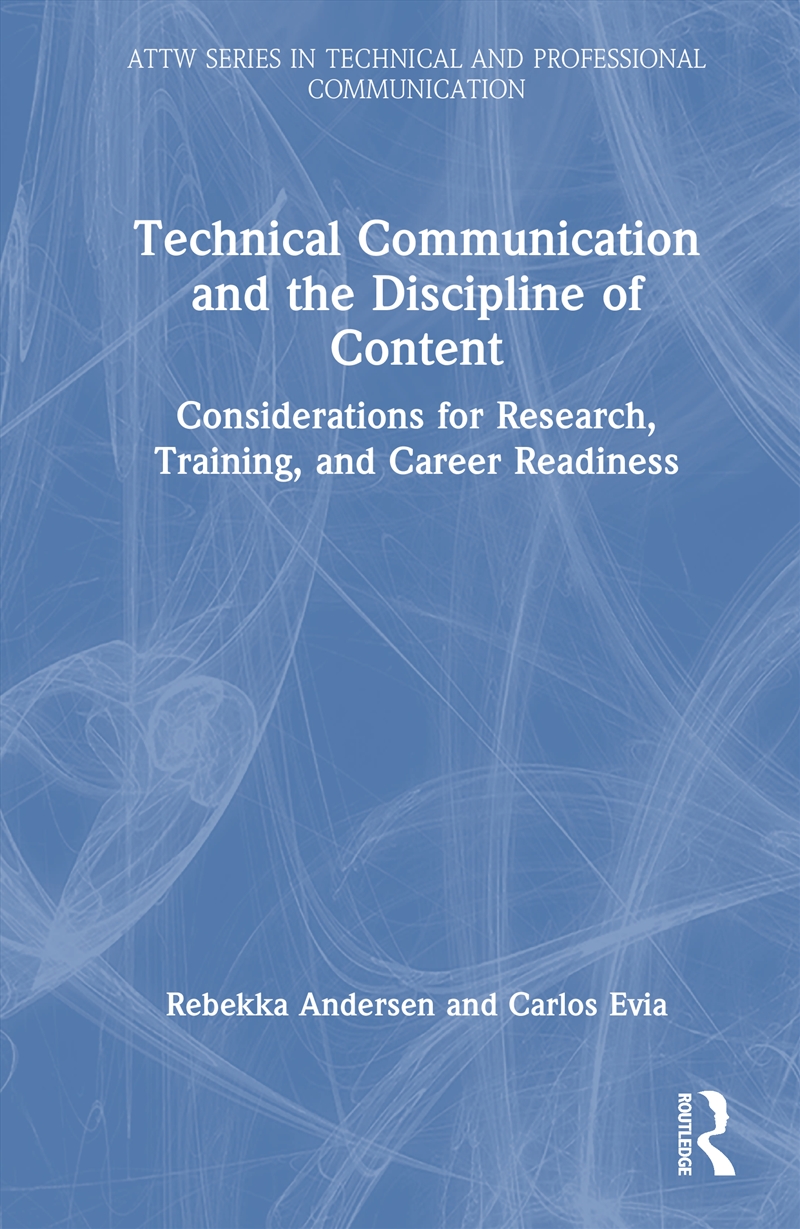 Technical Communication And The Discipline Of Content Considerations For Research, Training, And Car/Product Detail/Reading