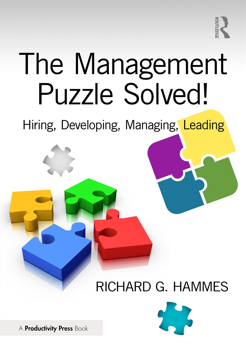 Management Puzzle Solved! Hiring, Developing, Managing, Leading/Product Detail/Business Leadership & Management