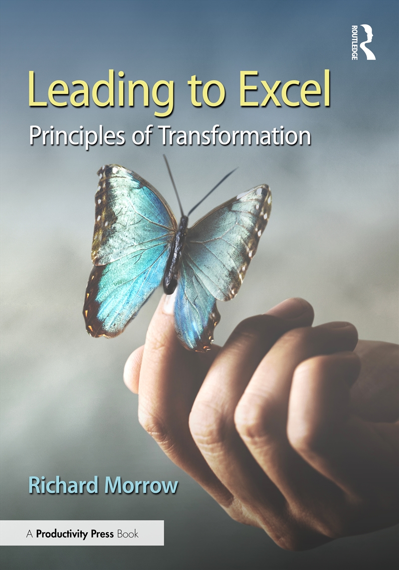 Leading To Excel Principles Of Transformation/Product Detail/Business Leadership & Management