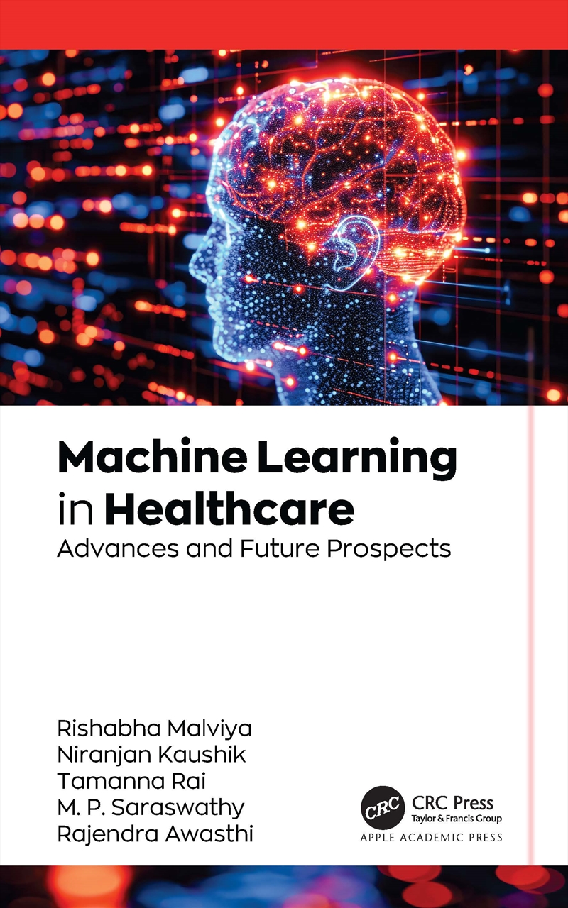 Machine Learning In Healthcare Advances And Future Prospects/Product Detail/Reading