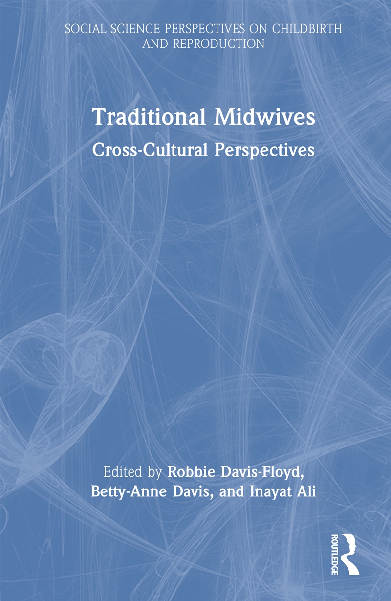 Traditional Midwives Cross-Cultural Perspectives/Product Detail/Politics & Government