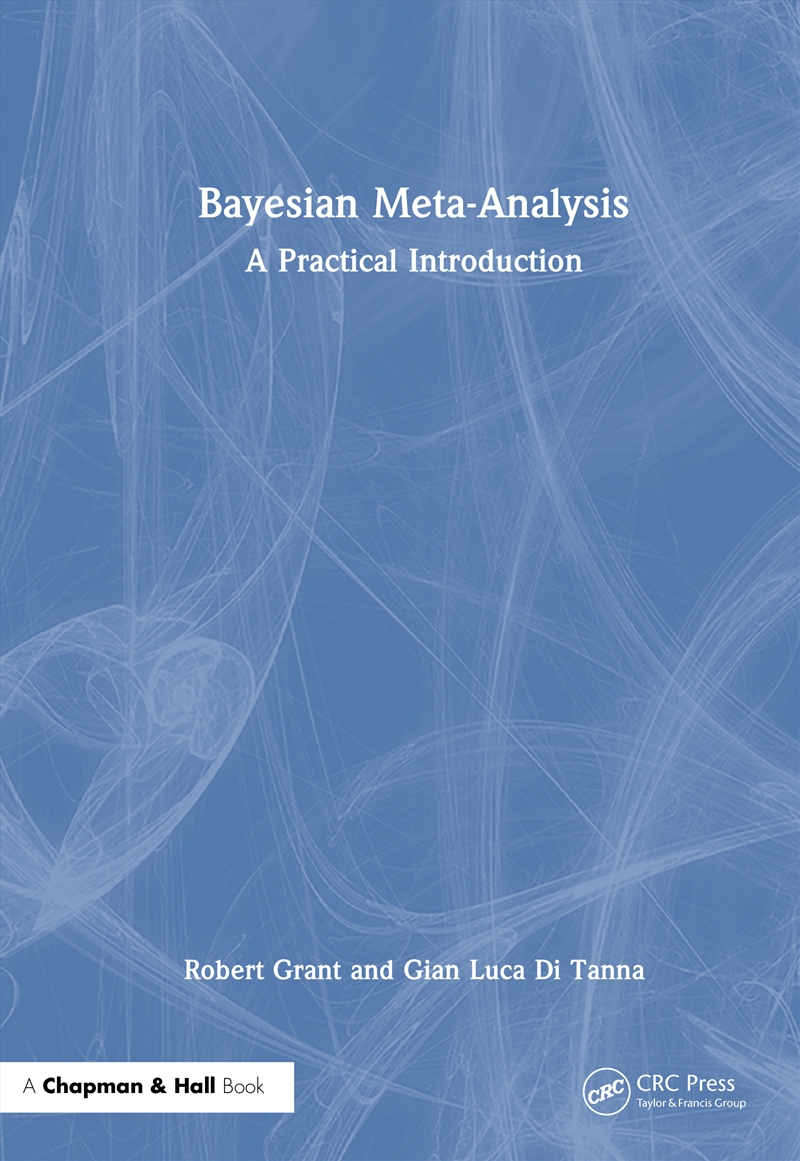 Bayesian Meta-Analysis A Practical Introduction/Product Detail/Healthcare