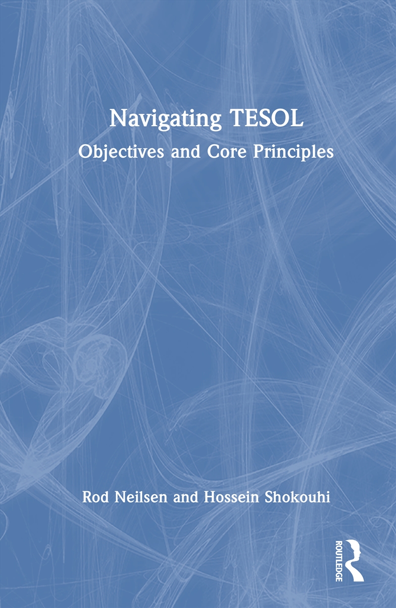 Navigating Tesol Objectives And Core Principles/Product Detail/Language & Linguistics