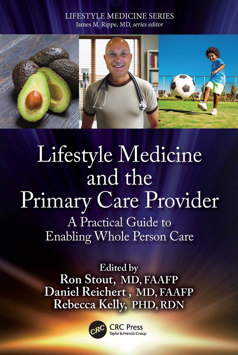 Lifestyle Medicine And The Primary Care Provider A Practical Guide To Enabling Whole Person Care/Product Detail/Healthcare