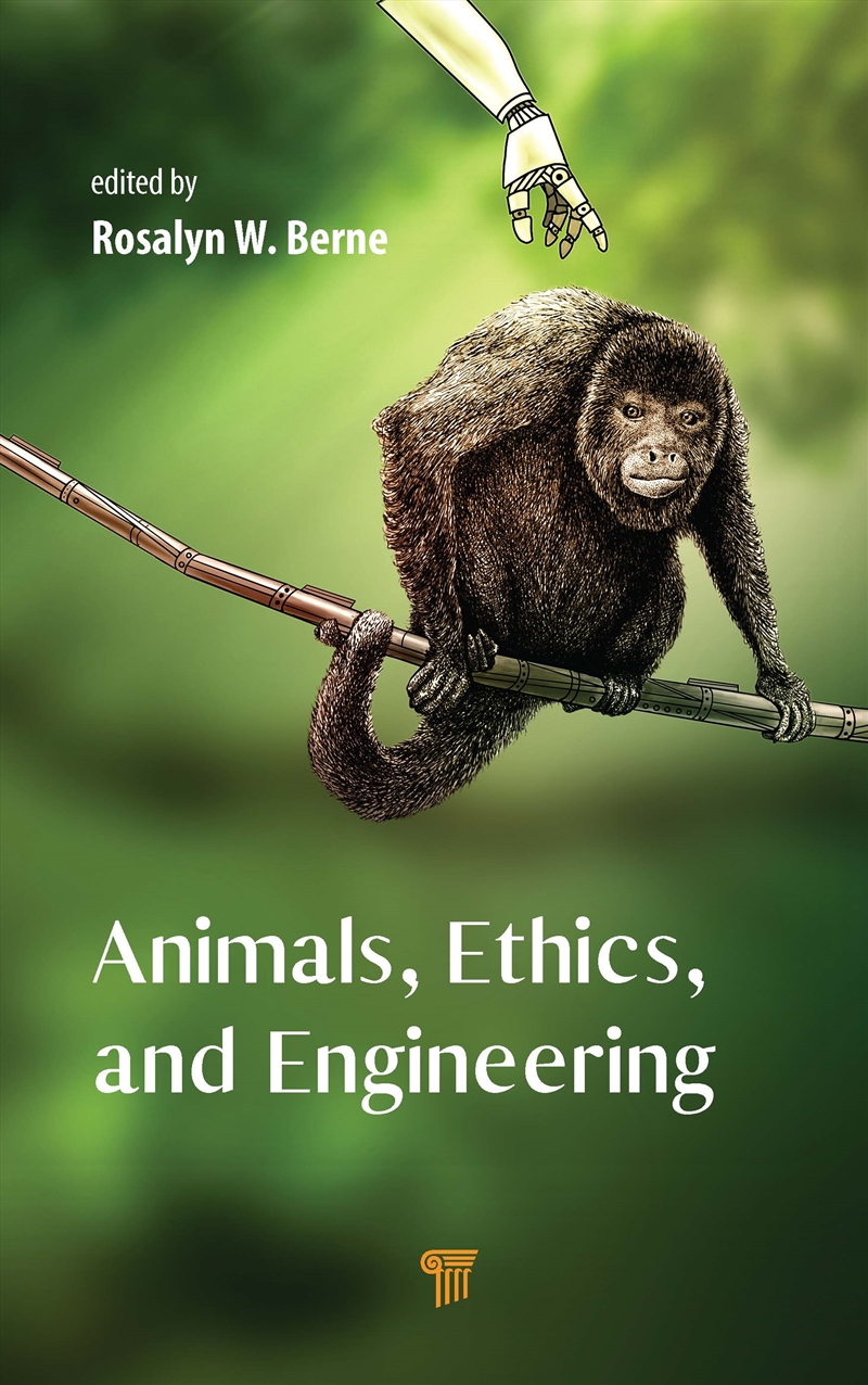 Animals, Ethics, And Engineering Intersections And Implications/Product Detail/Science