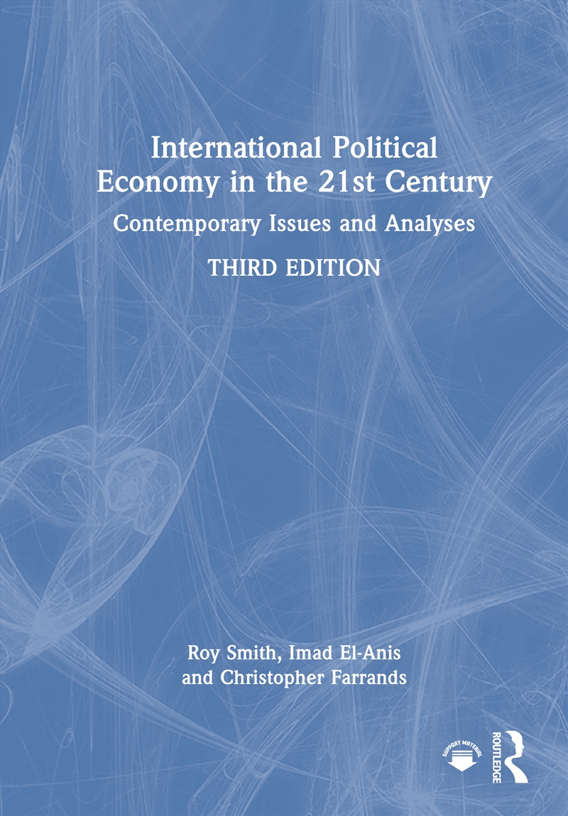 International Political Economy In The 21st Century Contemporary Issues And Analyses/Product Detail/Politics & Government