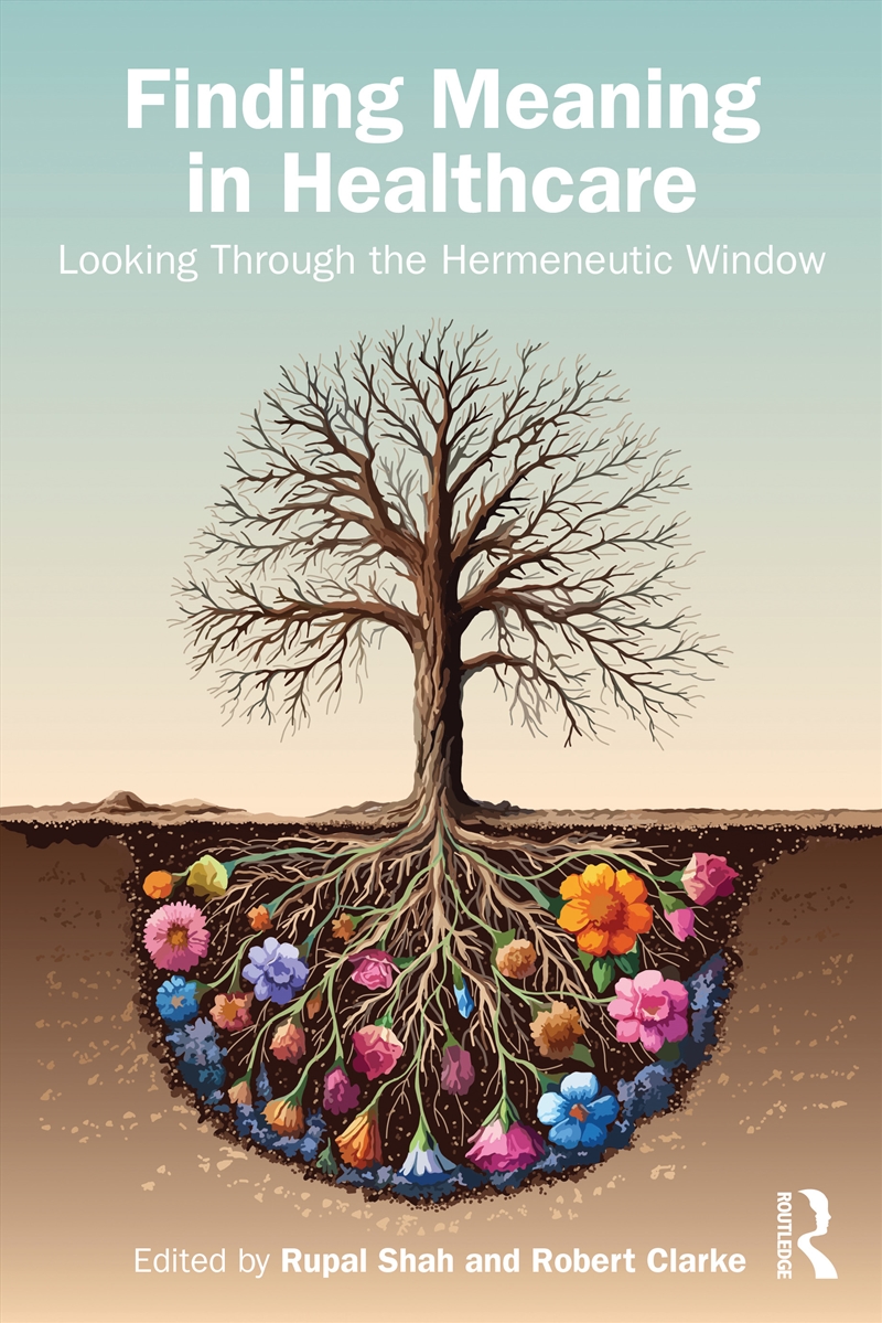 Finding Meaning In Healthcare Looking Through The Hermeneutic Window/Product Detail/Healthcare