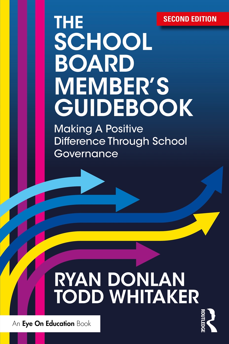 School Board Member's Guidebook Making A Positive Difference Through School Governance/Product Detail/Teaching