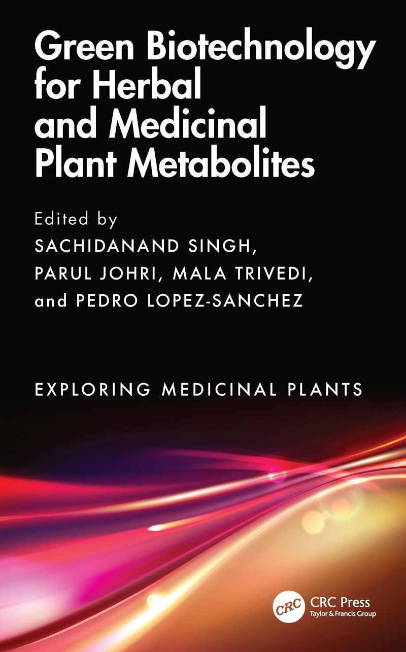 Green Biotechnology For Herbal And Medicinal Plant Metabolites/Product Detail/Science