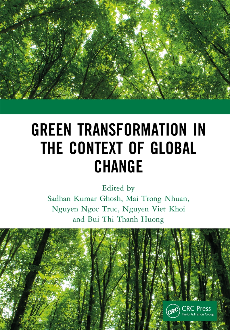 Green Transformation In The Context Of Global Change Proceedings Of The International Conference On/Product Detail/Architecture