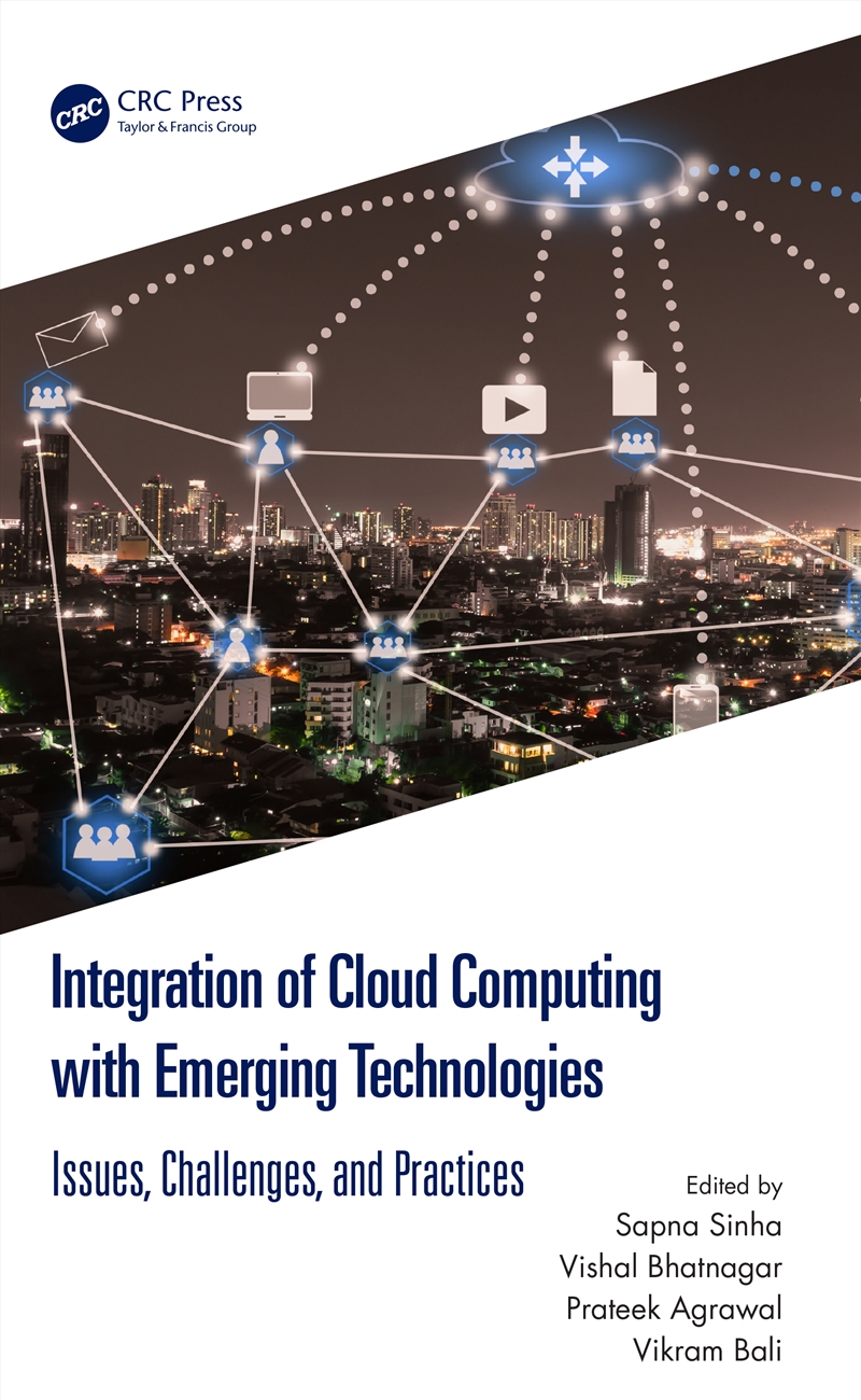 Integration Of Cloud Computing With Emerging Technologies Issues, Challenges, And Practices/Product Detail/Technology & Engineering