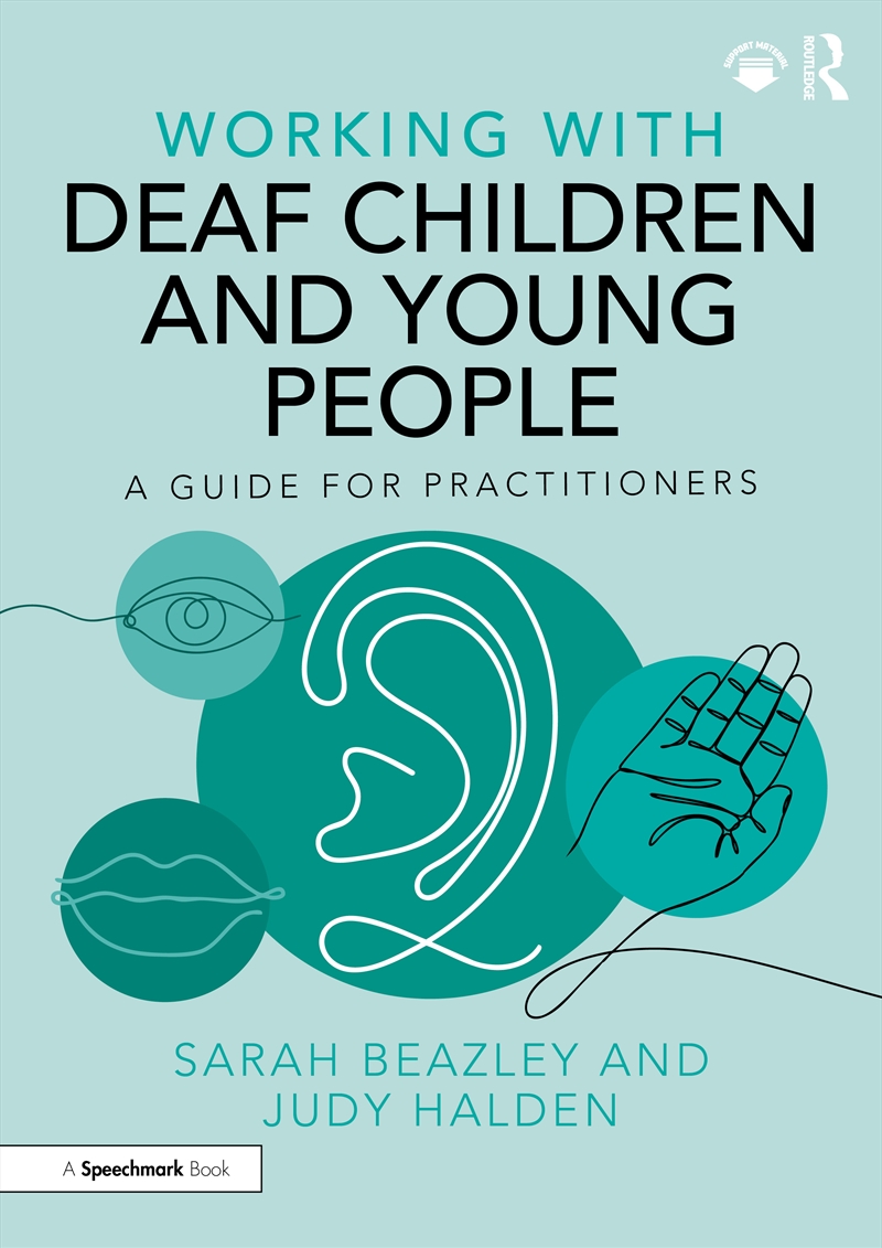 Working With Deaf Children And Young People A Guide For Practitioners/Product Detail/Teaching