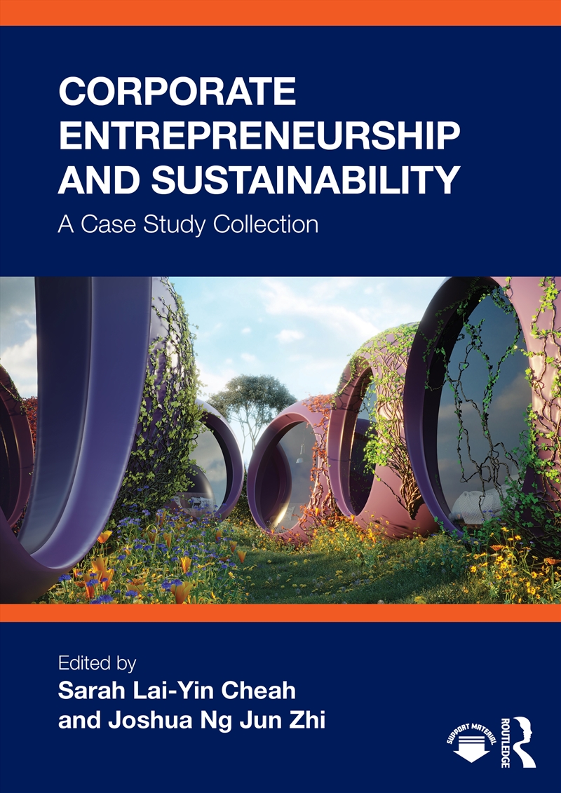 Corporate Entrepreneurship And Sustainability A Case Study Collection/Product Detail/Business Leadership & Management