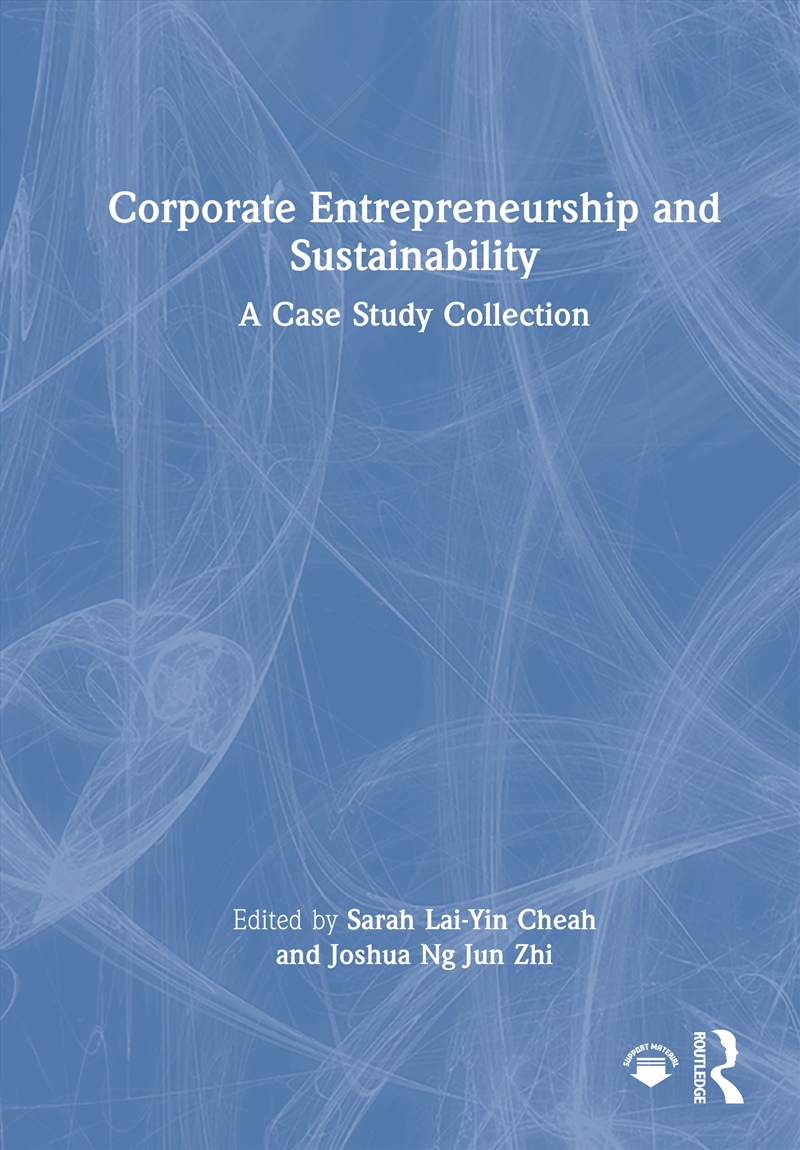 Corporate Entrepreneurship And Sustainability A Case Study Collection/Product Detail/Business Leadership & Management