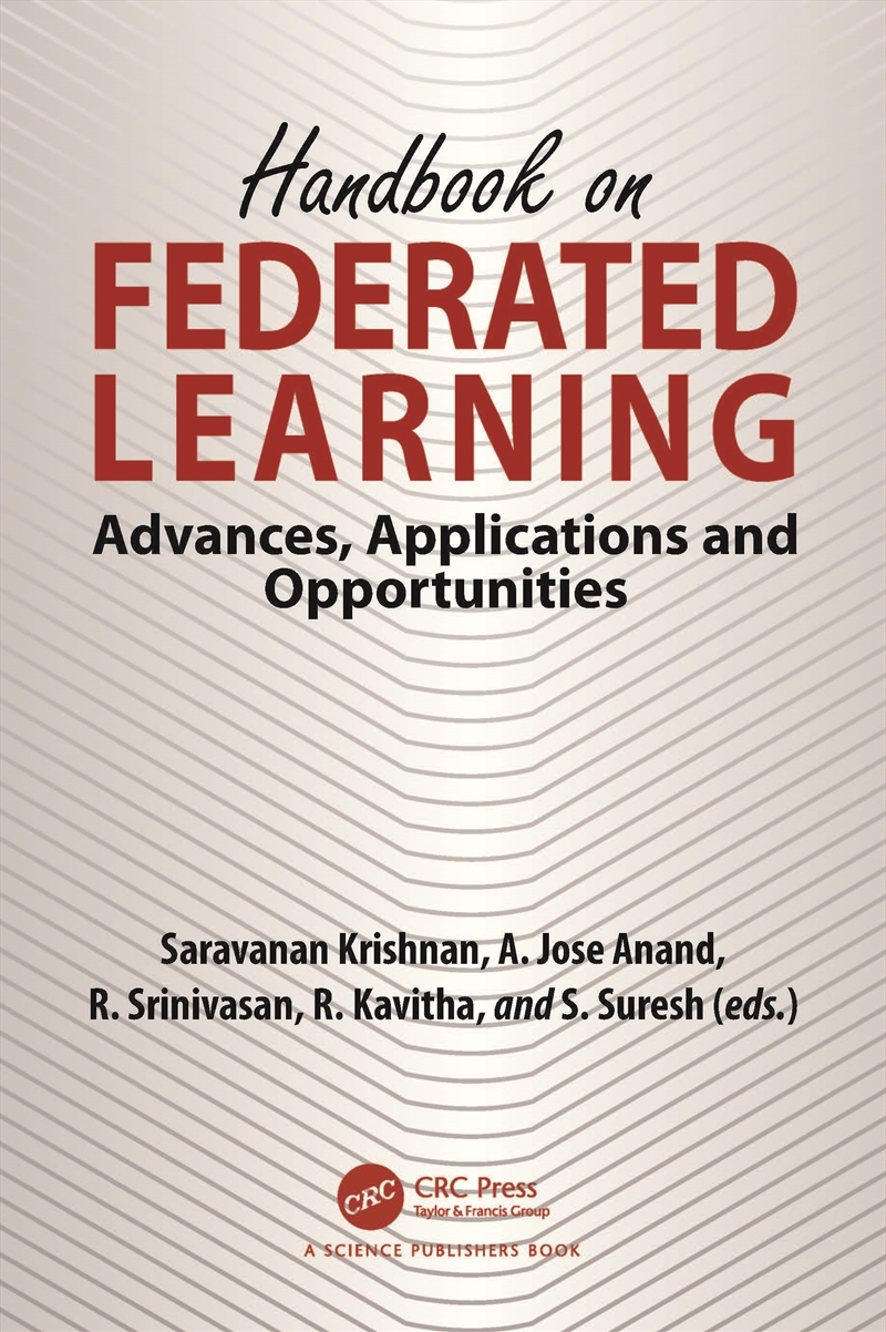 Handbook On Federated Learning Advances, Applications And Opportunities/Product Detail/Technology & Engineering