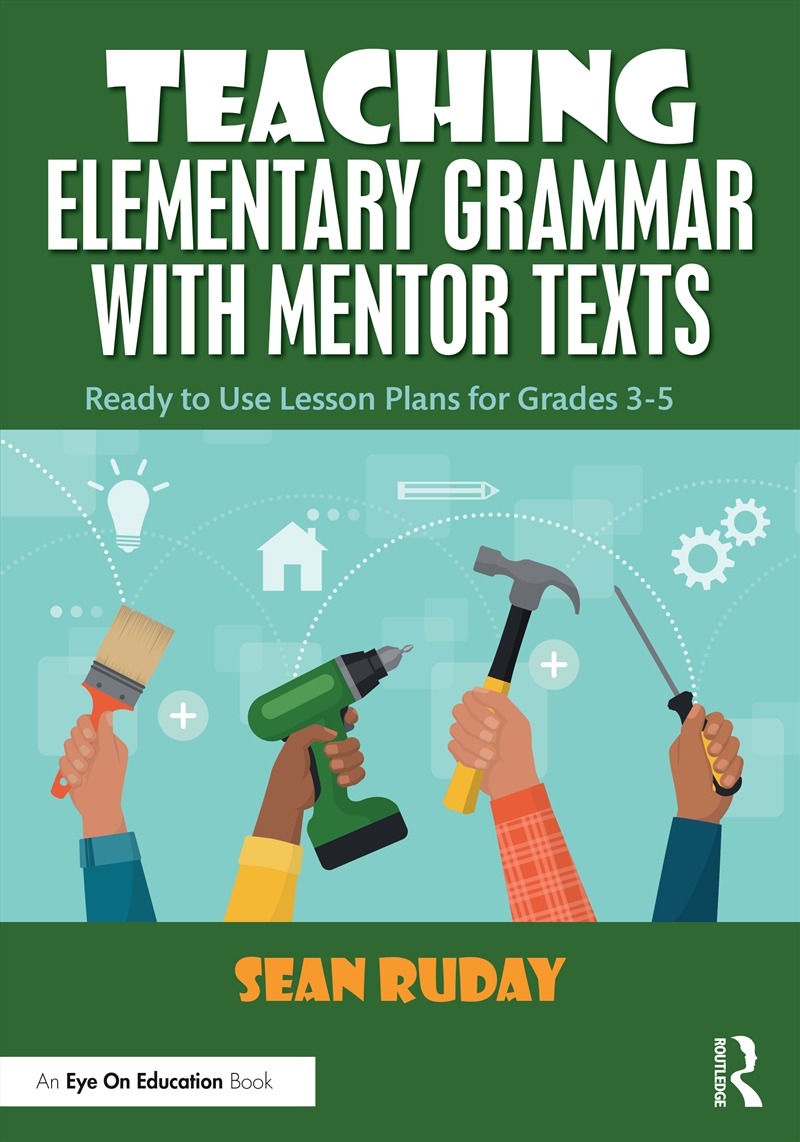 Teaching Elementary Grammar With Mentor Texts Ready To Use Lesson Plans For Grades 3-5/Product Detail/Language & Linguistics
