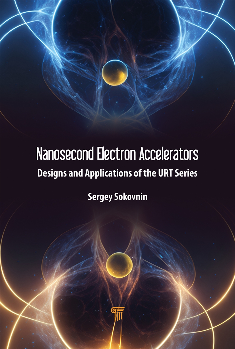 Nanosecond Electron Accelerators Designs And Applications Of The Urt Series/Product Detail/Science