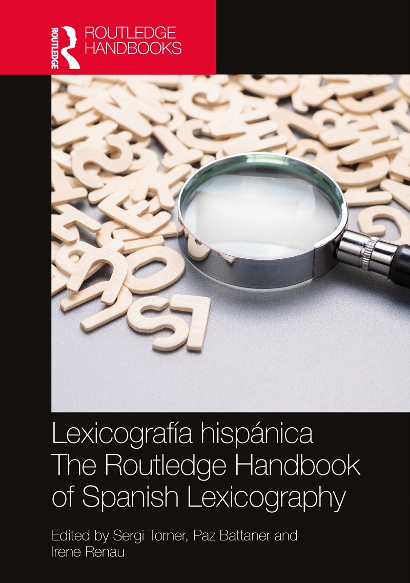 Lexicografia Hispanica / The Routledge Handbook Of Spanish Lexicography/Product Detail/Language & Linguistics