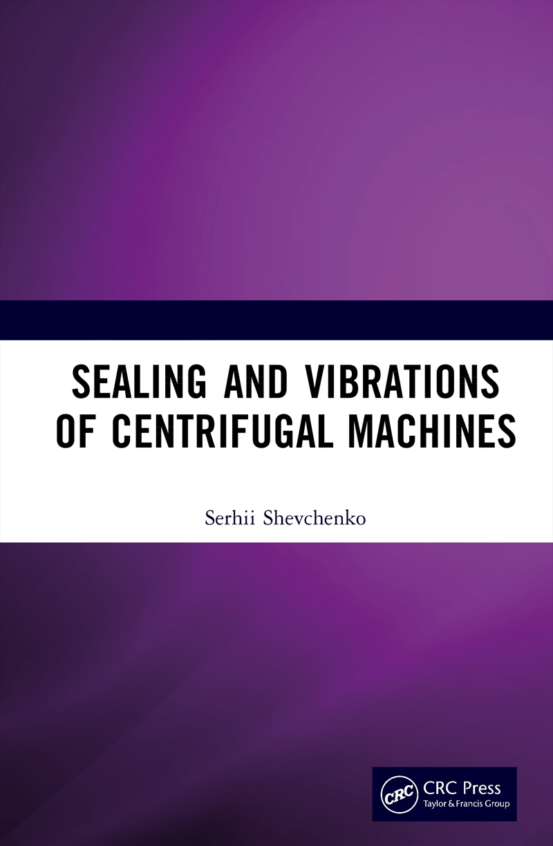 Sealing And Vibrations Of Centrifugal Machines/Product Detail/Reading