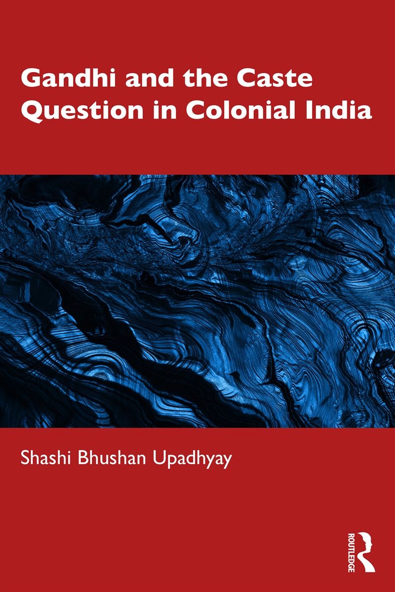 Gandhi And The Caste Question In Colonial India/Product Detail/History