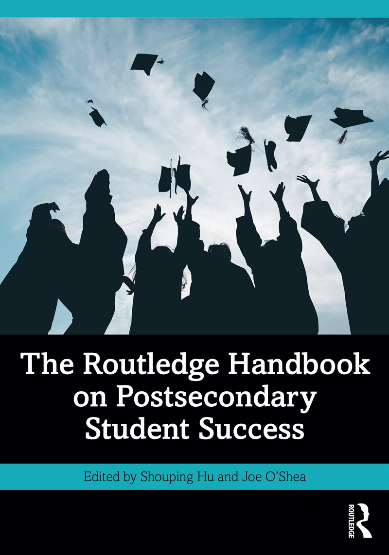 Routledge Handbook On Postsecondary Student Success/Product Detail/Teaching