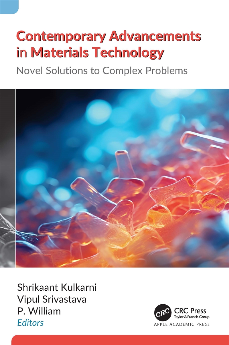 Contemporary Advancements In Materials Technology Novel Solutions To Complex Problems/Product Detail/Reading