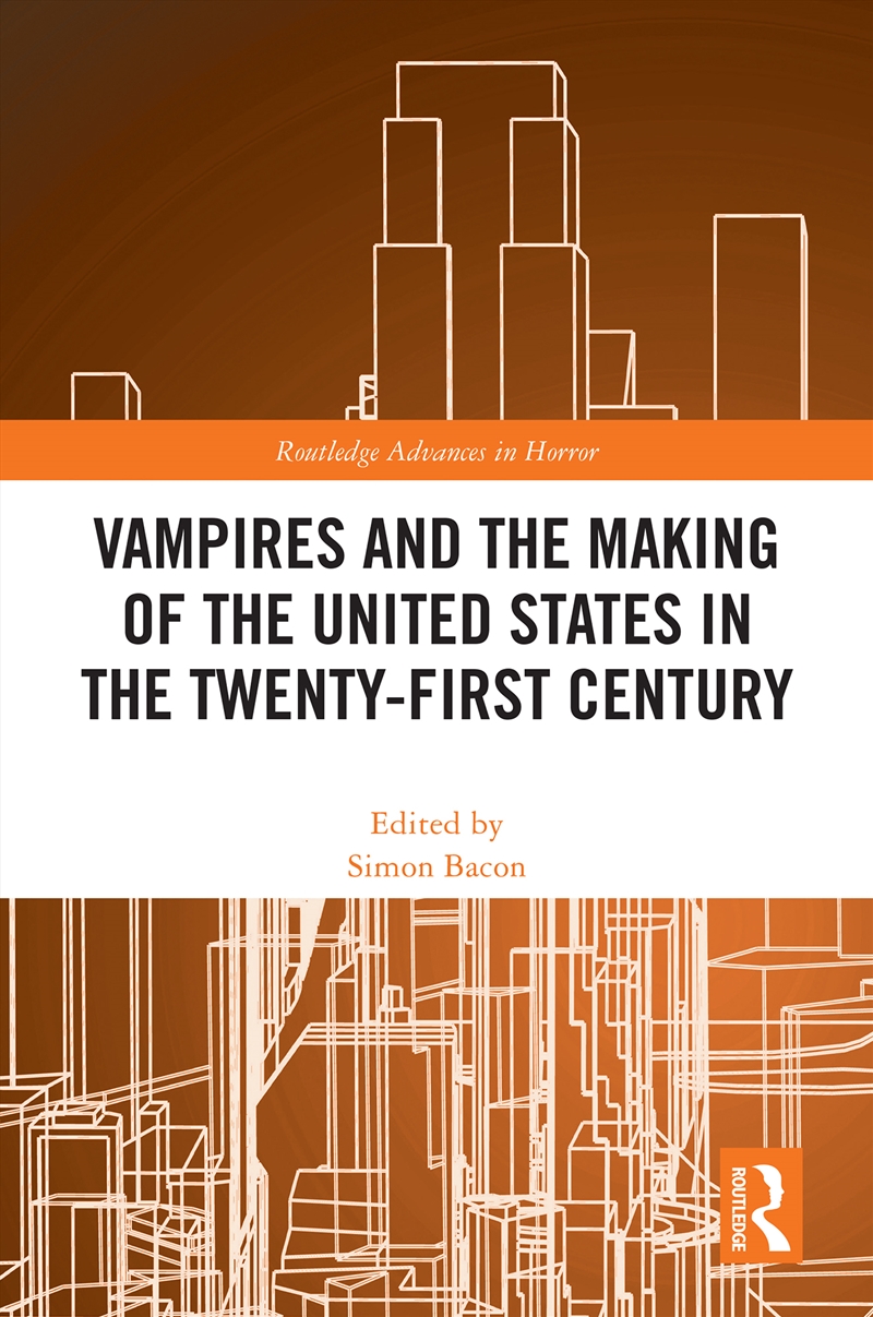 Vampires And The Making Of The United States In The Twenty-First Century/Product Detail/Politics & Government