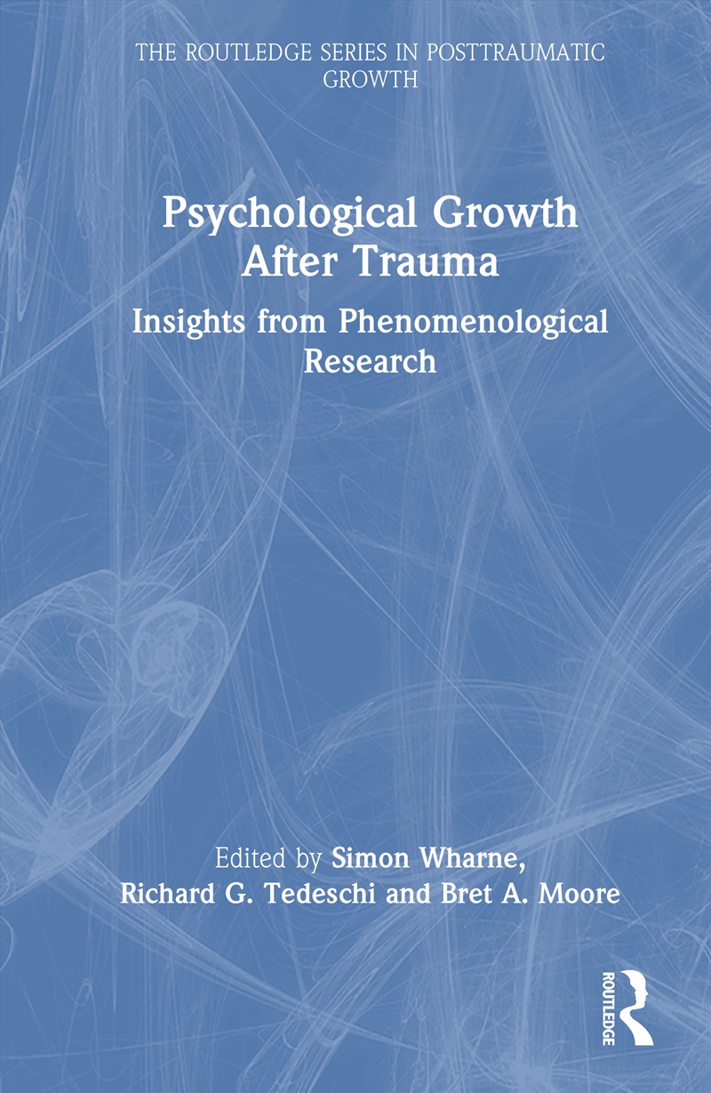 Psychological Growth After Trauma Insights From Phenomenological Research/Product Detail/Psychology
