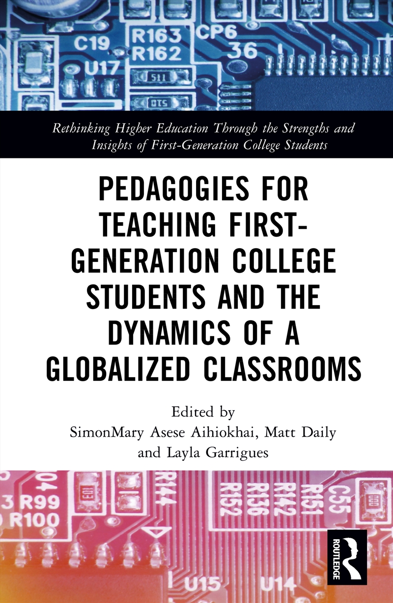 Pedagogies For Teaching First-Generation College Students And The Dynamics Of A Globalized Classroom/Product Detail/Teaching
