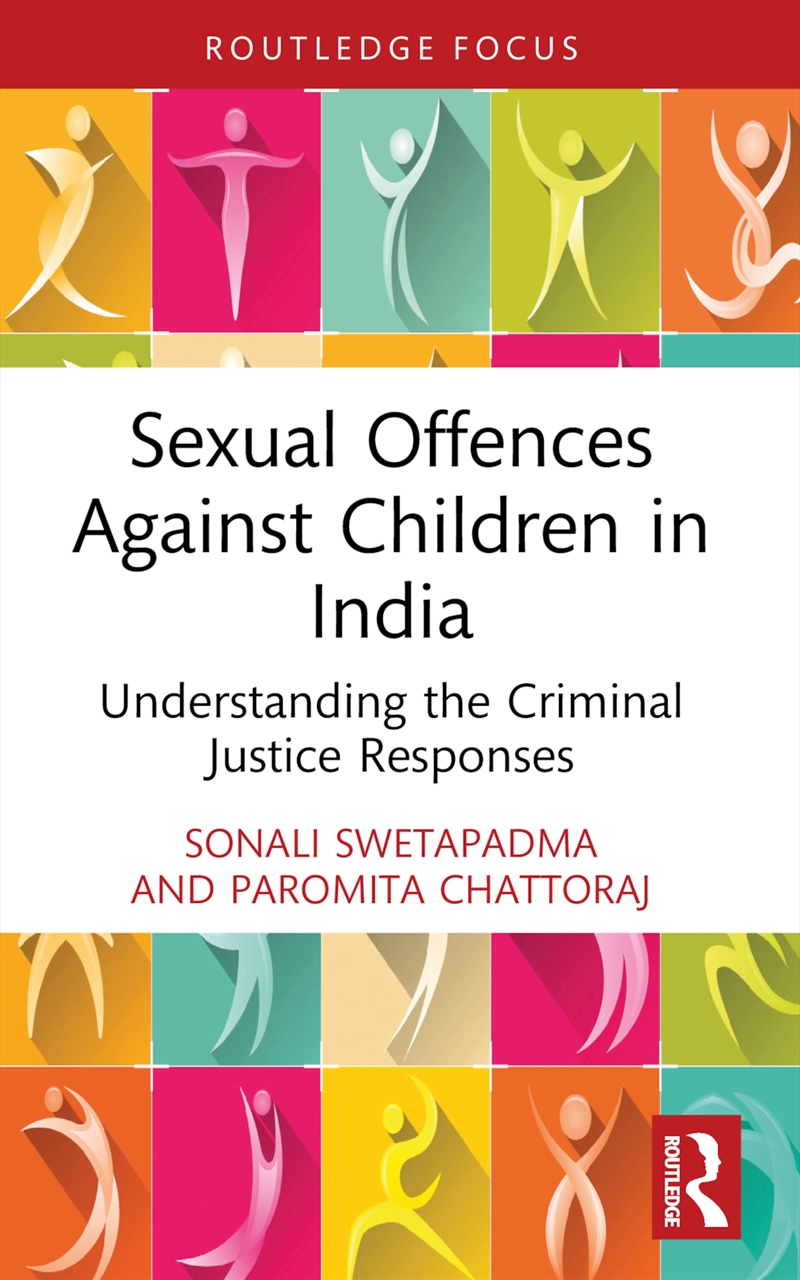Sexual Offences Against Children In India Understanding The Criminal Justice Responses/Product Detail/Law