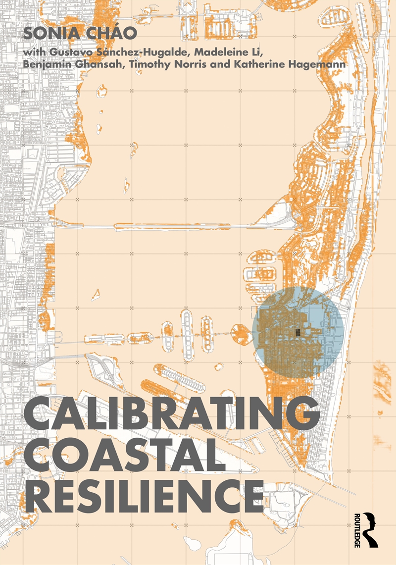 Calibrating Coastal Resilience/Product Detail/Architecture