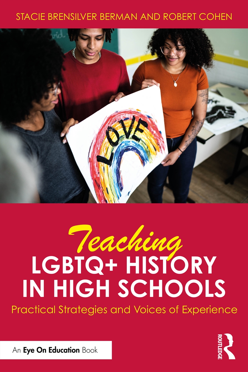 Teaching Lgbtq+ History In High Schools Practical Strategies And Voices Of Experience/Product Detail/Teaching