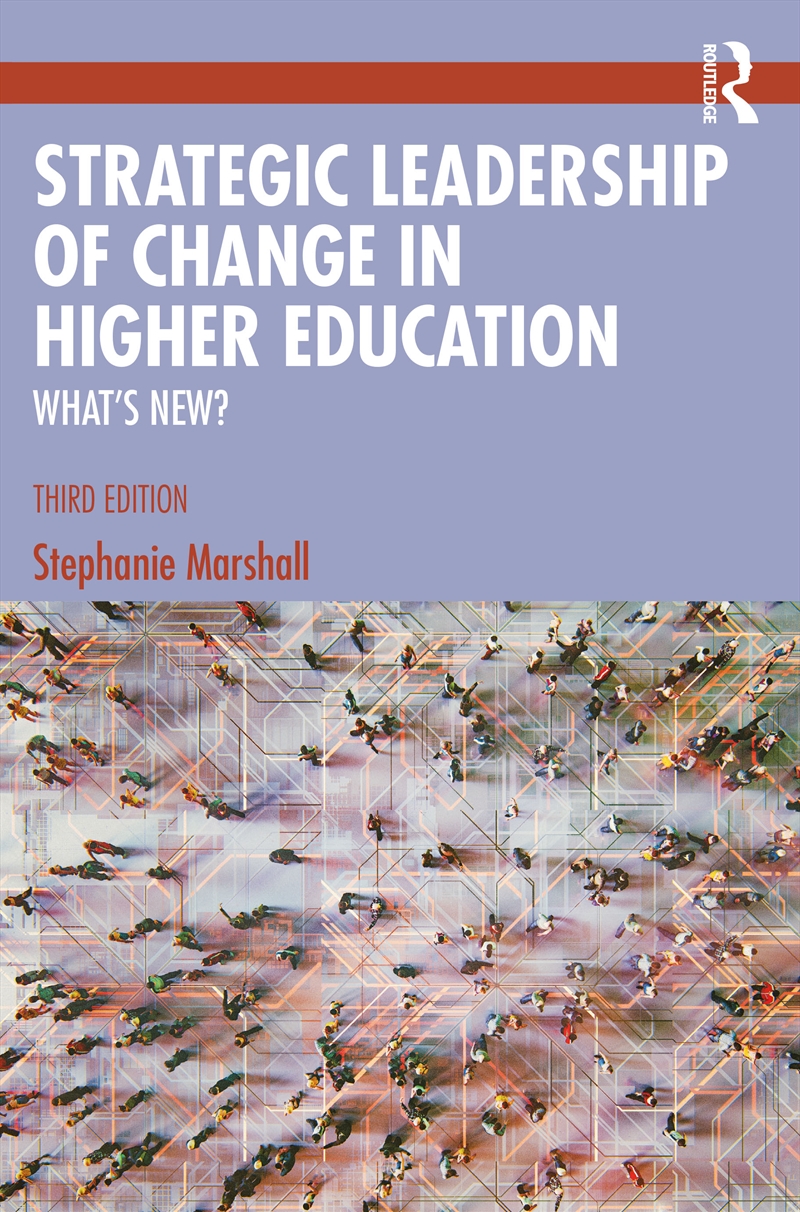 Strategic Leadership Of Change In Higher Education What's New?/Product Detail/Teaching