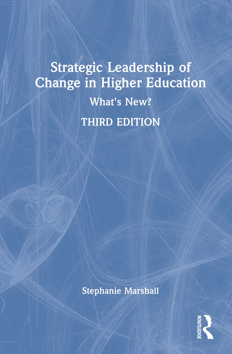 Strategic Leadership Of Change In Higher Education What's New?/Product Detail/Teaching