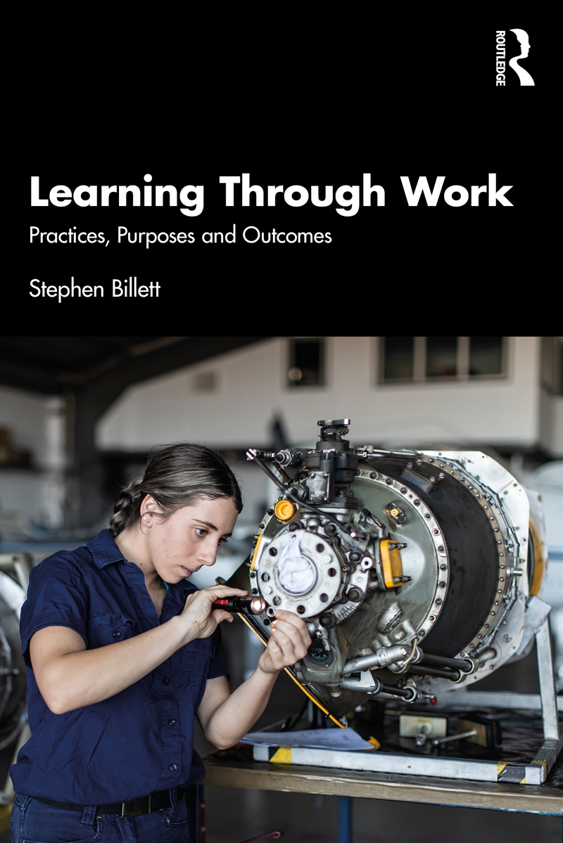 Learning Through Work Practices, Purposes And Outcomes/Product Detail/Teaching