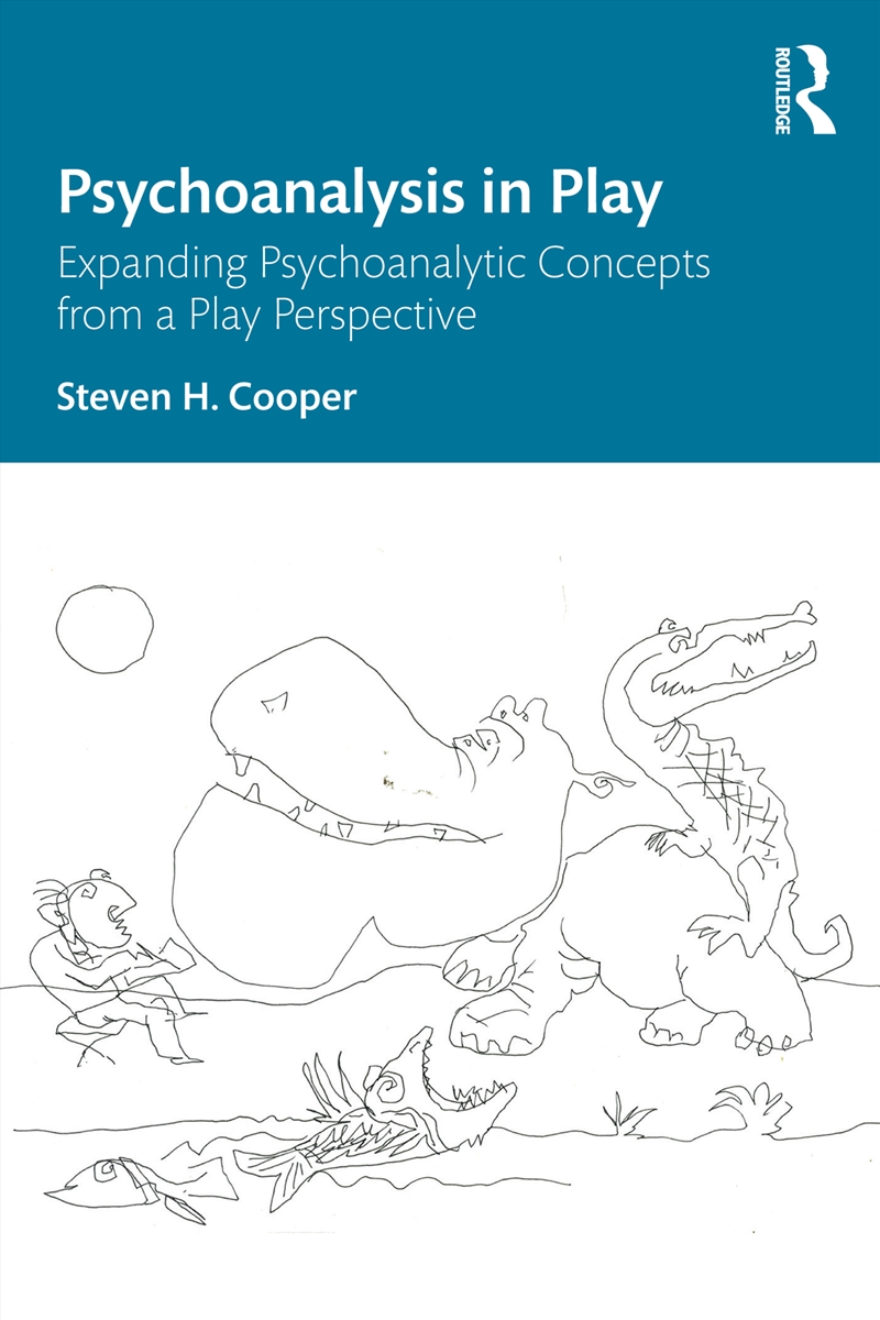 Psychoanalysis In Play Expanding Psychoanalytic Concepts From A Play Perspective/Product Detail/Psychology