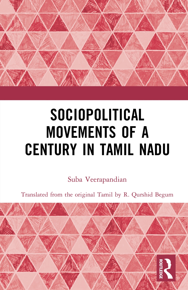 Sociopolitical Movements Of A Century In Tamil Nadu/Product Detail/Politics & Government