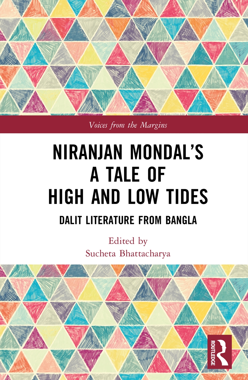 Niranjan Mondal’S A Tale Of High And Low Tides Dalit Literature From Bangla/Product Detail/Literature & Poetry