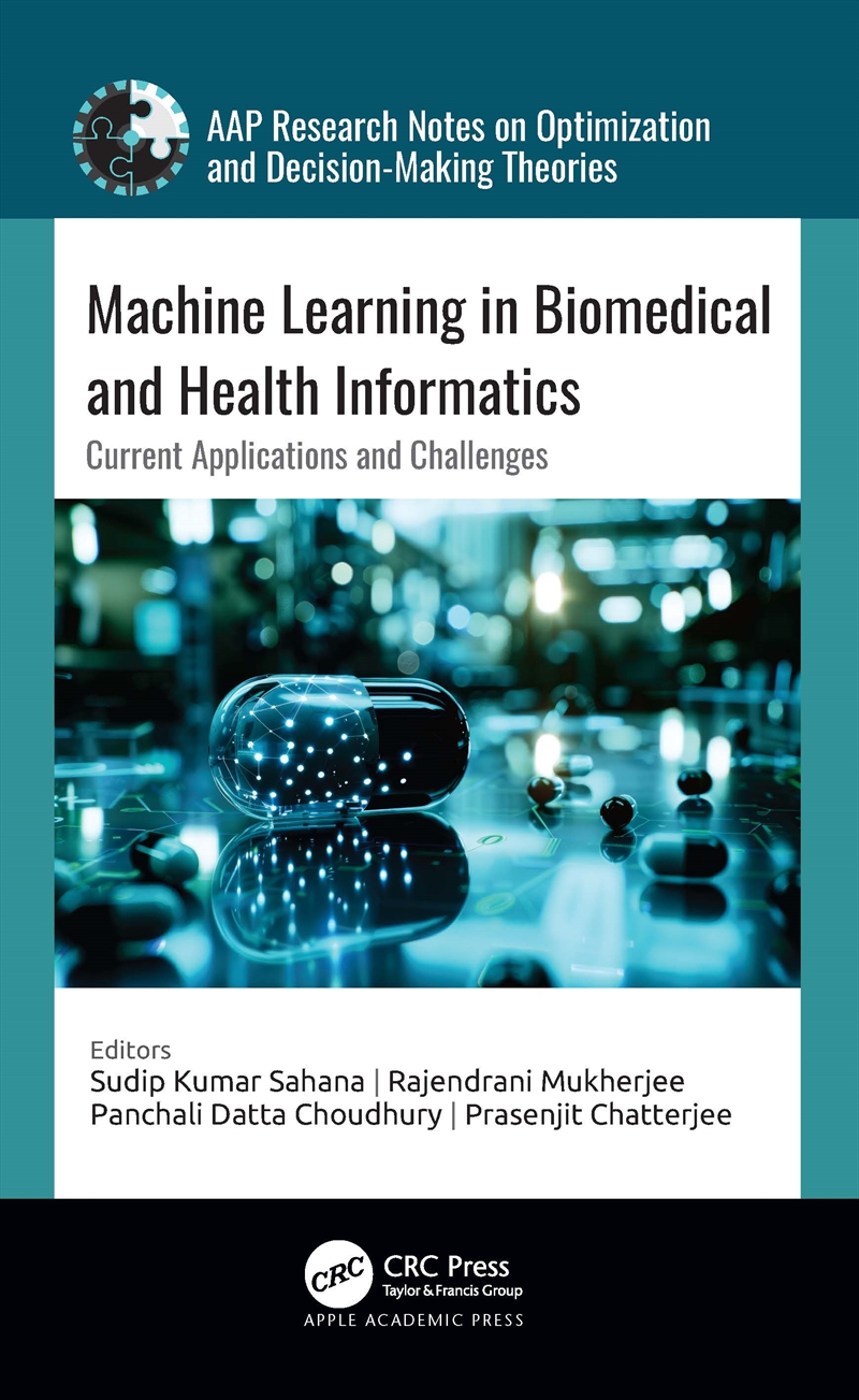 Machine Learning In Biomedical And Health Informatics Current Applications And Challenges/Product Detail/Reading