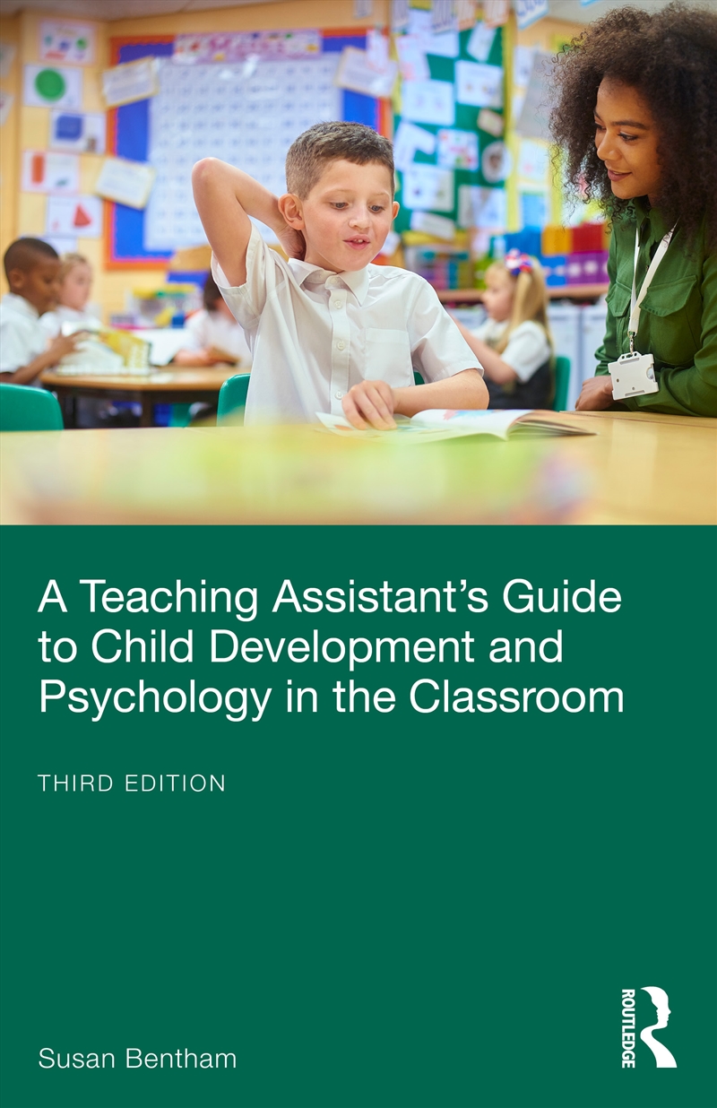 Teaching Assistant’S Guide To Child Development And Psychology In The Classroom/Product Detail/Teaching