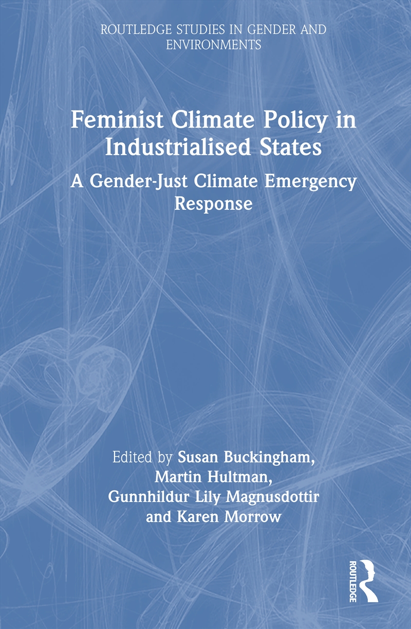Feminist Climate Policy In Industrialised States A Gender-Just Climate Emergency Response/Product Detail/Science
