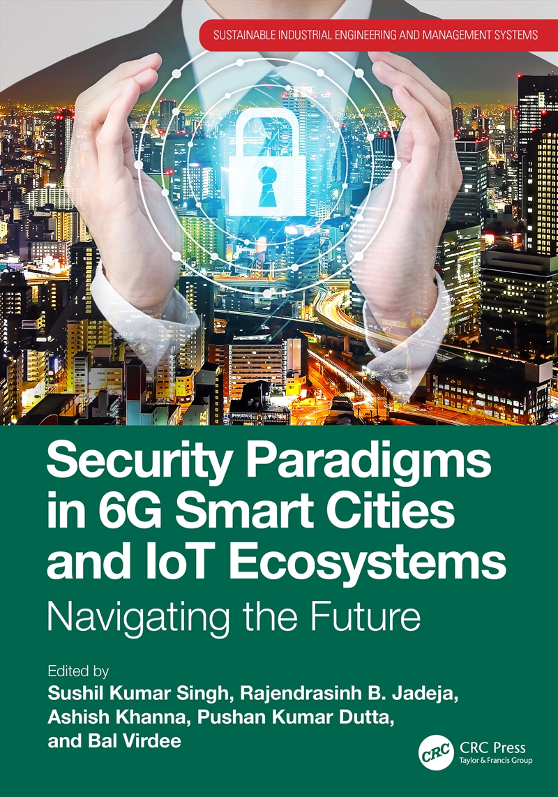 Security Paradigms In 6G Smart Cities And Iot Ecosystems Navigating The Future/Product Detail/Reading