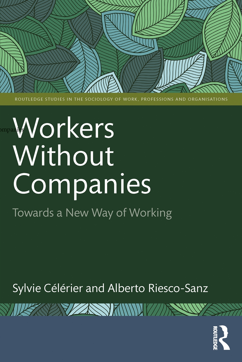 Workers Without Companies Towards A New Way Of Working/Product Detail/Politics & Government