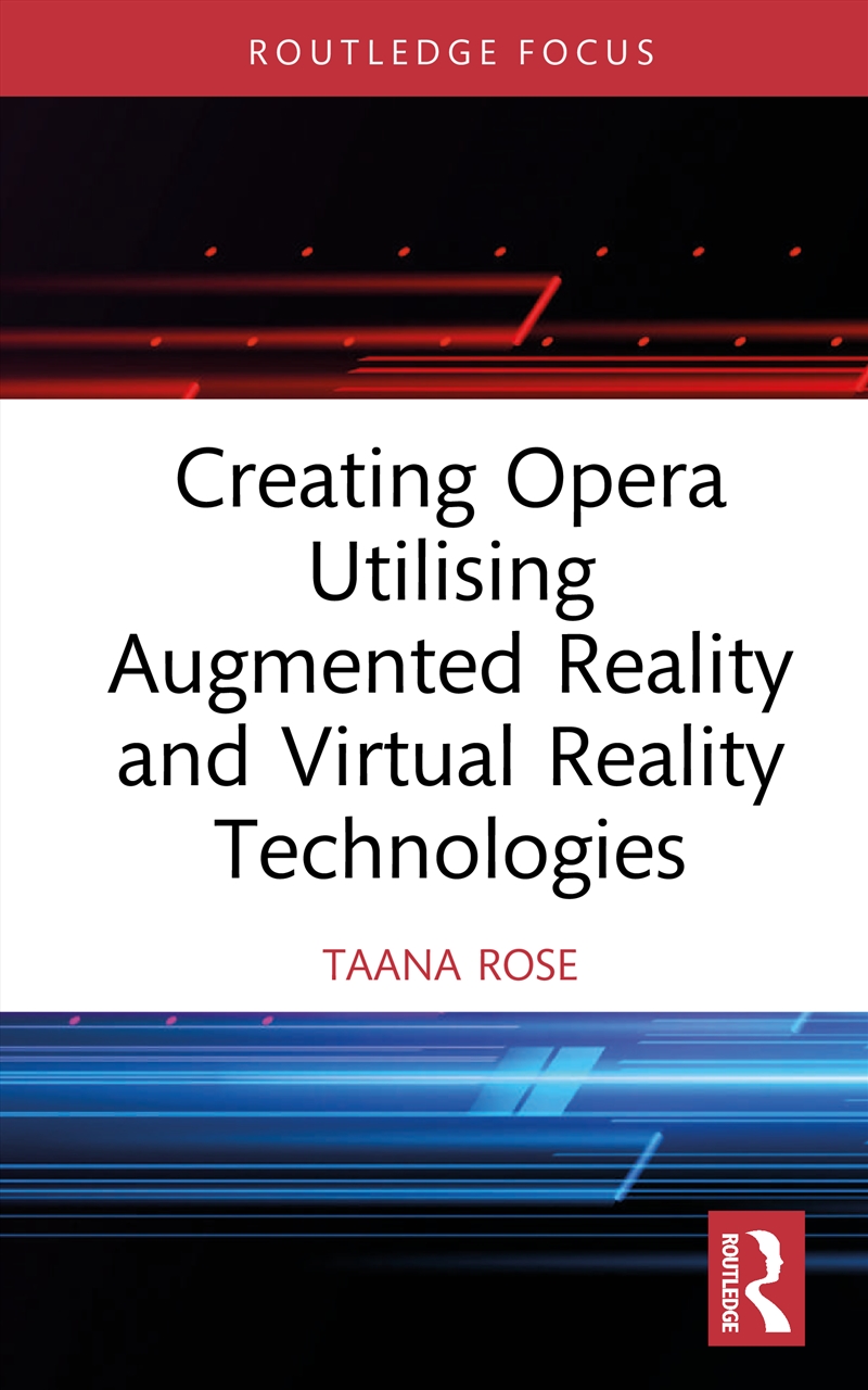 Creating Opera Utilising Augmented Reality And Virtual Reality Technologies/Product Detail/Media