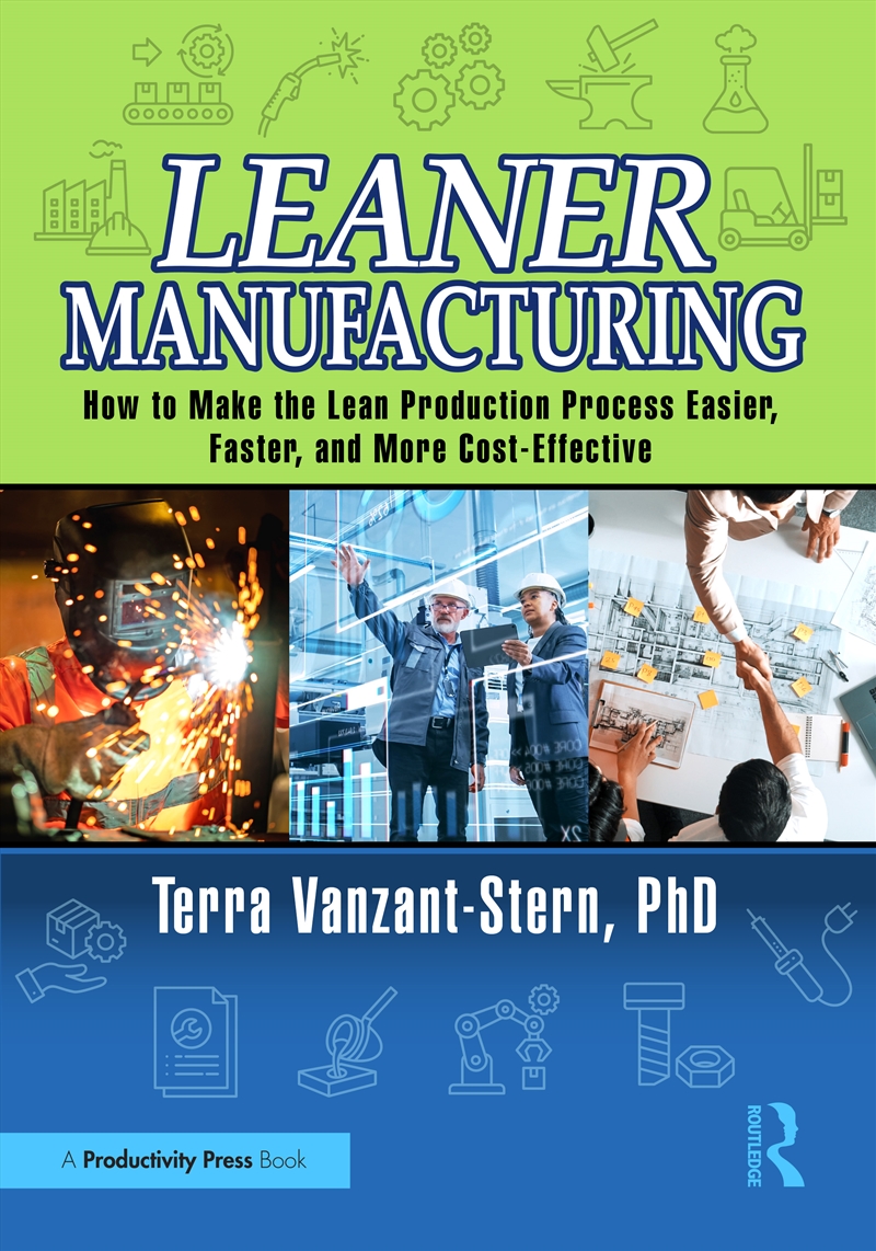 Leaner Manufacturing How To Make The Lean Production Process Easier, Faster, And More Cost-Effective/Product Detail/Business Leadership & Management