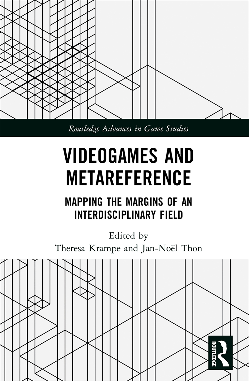 Videogames And Metareference Mapping The Margins Of An Interdisciplinary Field/Product Detail/Politics & Government