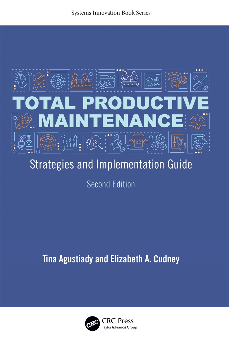 Total Productive Maintenance Strategies And Implementation Guide/Product Detail/Business Leadership & Management