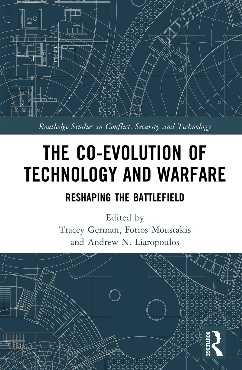 Co-Evolution Of Technology And Warfare Reshaping The Battlefield/Product Detail/Politics & Government