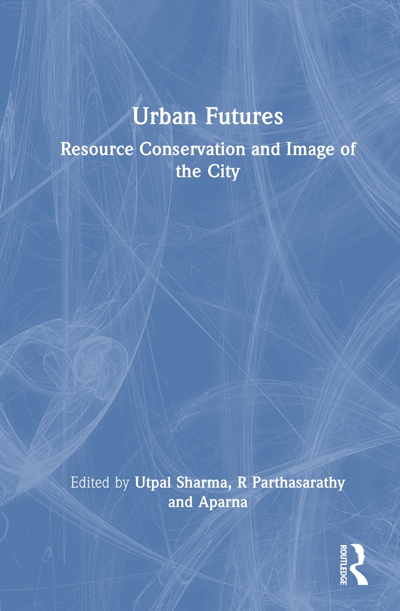 Urban Futures Resource Conservation And Image Of The City/Product Detail/Architecture